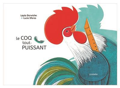 Le-coq-tout-puissant